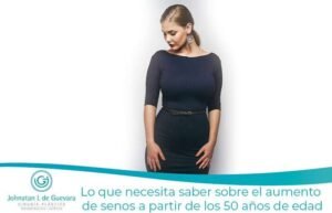 aumento de senos a partir de los 50 años de edad